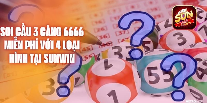 Soi Cầu 3 Càng 6666 Miễn Phí